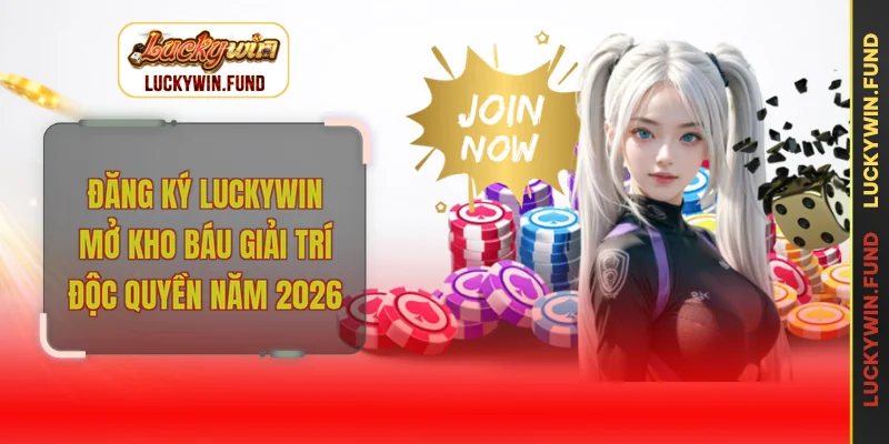 Đăng ký LUCKYWIN